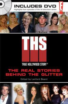 Paperback E! True Hollywood Story: The Real Stories Behind the Glitter Book
