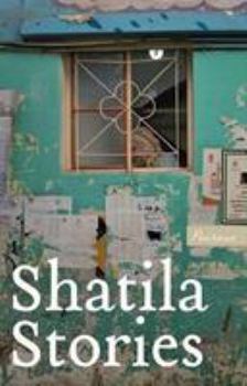 Paperback Stories From Shatila Book