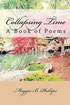 Paperback Collapsing Time: A Book of Poems Book