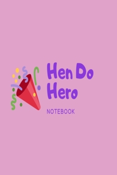 Paperback Hen Do Hero Notebook: Pink party hat & streamers wedding planner lined paperback jotter Book