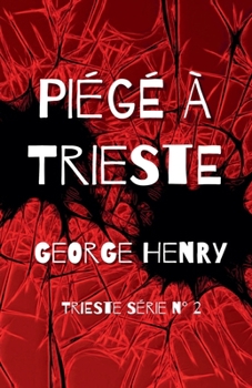 Paperback Piégé à Trieste [French] Book