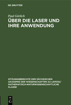 Hardcover Über Die Laser Und Ihre Anwendung [German] Book