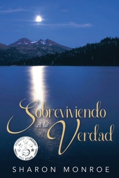 Paperback Sobreviviendo A la Verdad [Spanish] Book
