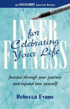 Perfect Paperback Inner Fitness for Celebrating Your Life Book