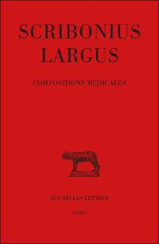 Paperback Scribonius Largus, Compositions Medicales [French] Book