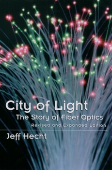 Paperback City of Light: The Story of Fiber Optics Book