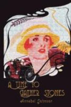 Hardcover A Time to Gather Stones Book