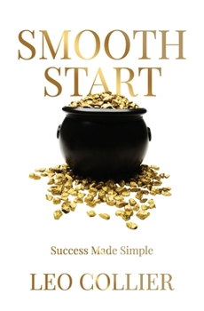 Paperback Smooth Start: Success Made Simple Book