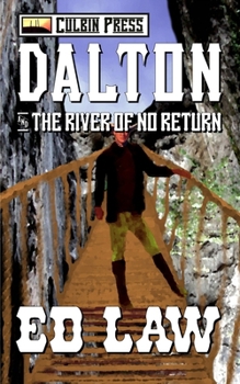 Paperback Dalton and the River of No Return Book