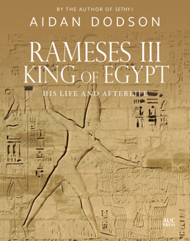 Hardcover Rameses III, King of Egypt: His Life and Afterlife Book