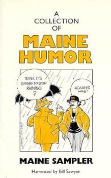 Hardcover Maine Sampler: A Collection of Maine Humor Book
