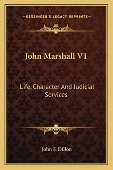 Paperback John Marshall V1: Life, Character And Judicial Services Book