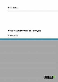 Paperback Das System Metternich in Bayern [German] Book