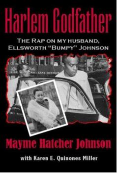 Paperback Harlem Godfather: The Rap on My Husband, Ellsworth "Bumpy" Johnson Book