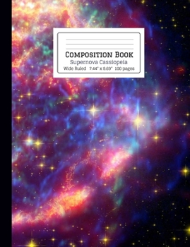 Paperback Composition Book Supernova Cassiopeia Wide Ruled Book