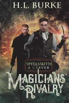 Paperback Spellsmith & Carver: Magicians' Rivalry Book