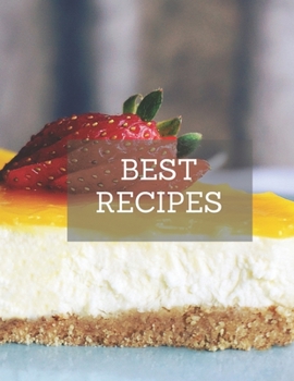 Paperback BEST Recipes: Notebook for saving recipes, kitchen notebook Book