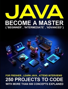 Paperback Java Programming for Beginners: A Complete Readymade Solution - For Your Java Learning Course at One Place - Step - By - Step Book