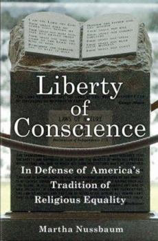 Hardcover Liberty of Conscience: In Defense of America's Tradition of Religious Equality Book