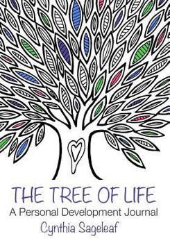 Paperback The Tree of Life: A Personal Development Journal: A Journey of Mindfulness and Intentions Book