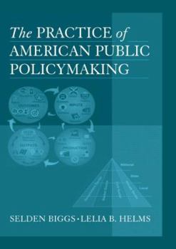 Hardcover The Practice of American Public Policymaking Book