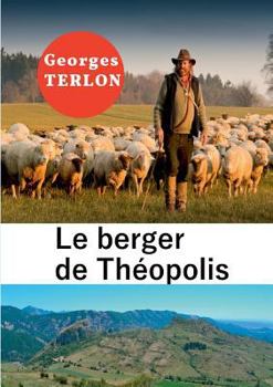 Paperback Le berger de Théopolis [French] Book