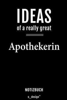 Notizbuch für Apotheker / Apothekerin: Originelle Geschenk-Idee [120 Seiten  liniertes blanko Papier] (German Edition)