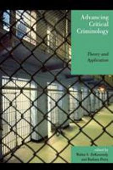 Paperback Advancing Critical Criminology: Theory and Application Book