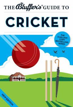 The Bluffer's Guide to Cricket. James Trollope - Book  of the Bluffer's Guide to ...