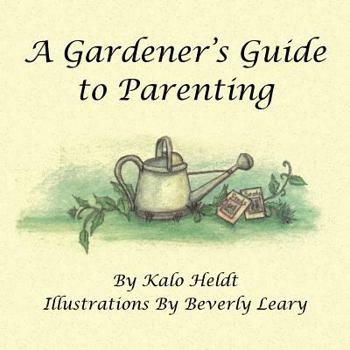 Paperback A Gardener's Guide to Parenting Book