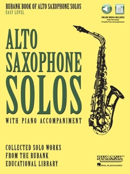 Paperback Rubank Book of Alto Saxophone Solos - Easy Level: Includes Online Audio for Streaming/Download Book