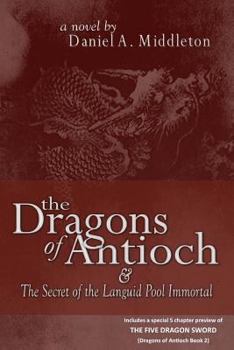 Paperback The Dragons of Antioch Book