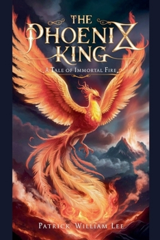 The Phoenix King (Fairy Tales, Folk Tales, Legends & Mythology)