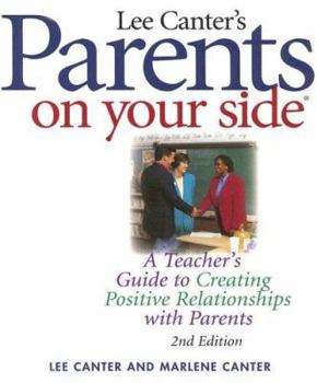 Paperback Parents on Your Side: A Teacher's Guide to Creating Positive Relationships with Parents Book