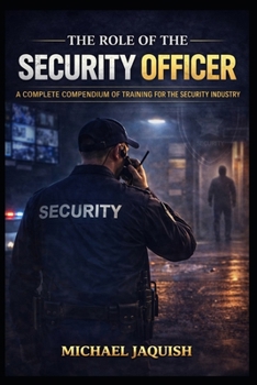 Paperback The Role of the Security Officer: Security Training for the Security Professional Book