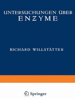 Untersuchungen Uber Enzyme: Zweiter Band