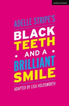 Paperback Black Teeth and a Brilliant Smile Book