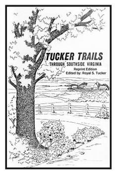Paperback TUCKER TRAILS through SOUTHSIDE VIRGINIA Book