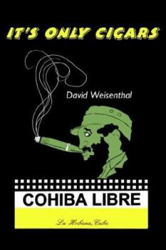 Paperback It's Only Cigars Book