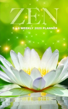 Paperback Zen 5 x 8 Weekly 2020 Planner: One Year Calendar Book