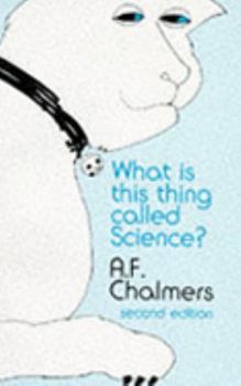 Paperback What Is This Thing Called Science? Book