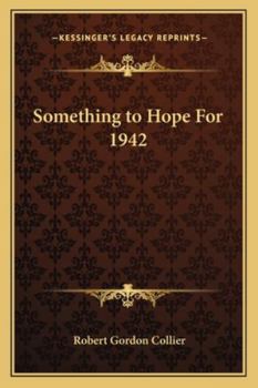 Paperback Something to Hope For 1942 Book