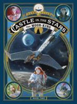 Hardcover Castle in the Stars: The Moon-King Book