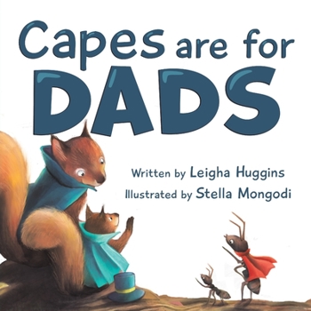 Paperback Capes are for Dads Book
