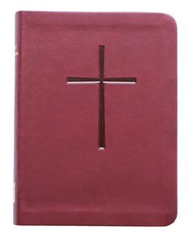 Imitation Leather The Book of Common Prayer: And Administration of the Sacraments and Other Rites and Ceremonies of the Church Book
