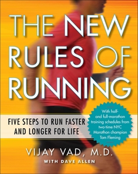 Paperback The New Rules of Running: Five Steps to Run Faster and Longer for Life Book