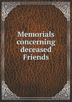 Paperback Memorials concerning deceased Friends Book