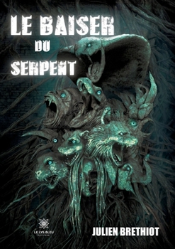 Paperback Le baiser du serpent [French] Book