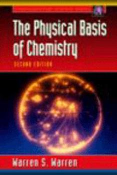 Paperback The Physical Basis of Chemistry (Complementary Science) Book