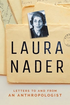 Hardcover Laura Nader: Letters to and from an Anthropologist Book